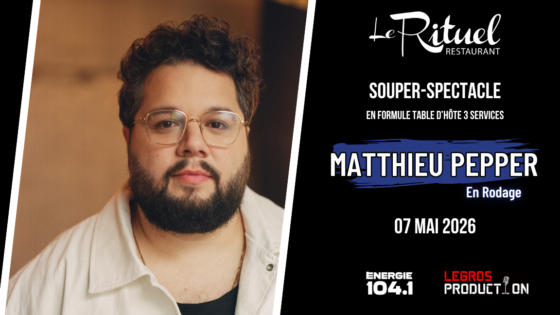 Souper-Spectacle avec Matthieu Pepper