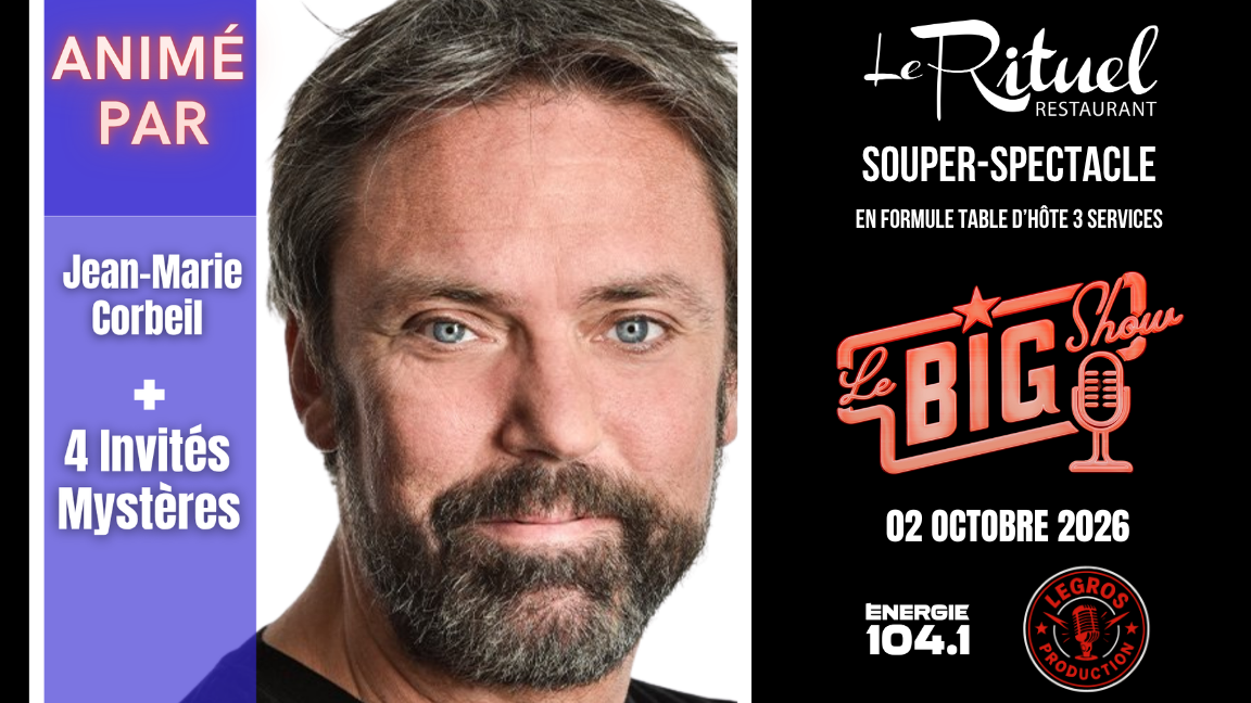Souper-Spectacle Le Big Show