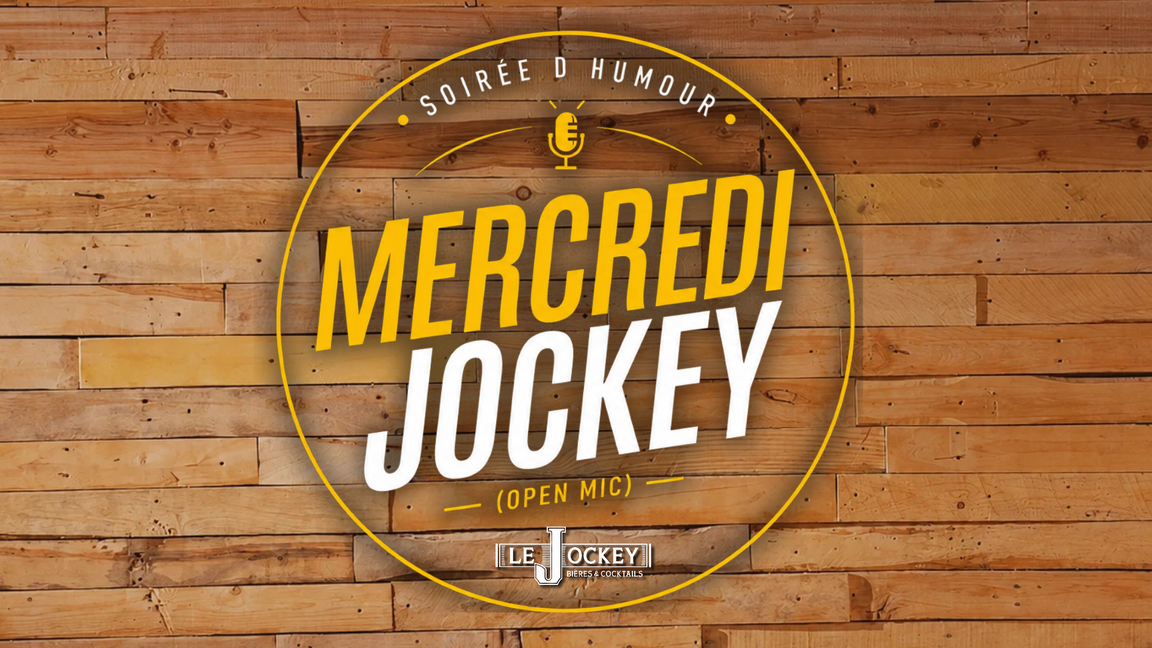 La soirée d'humour mercredi Jockey