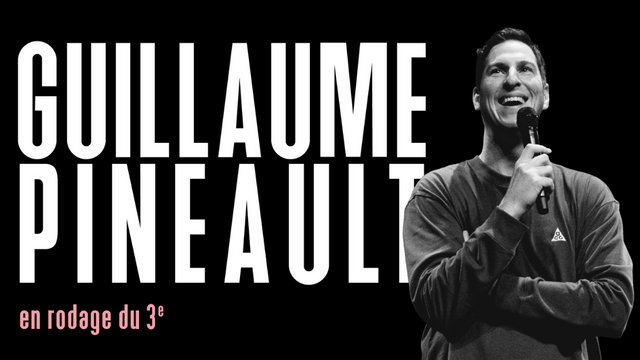 Guillaume Pineault - En rodage