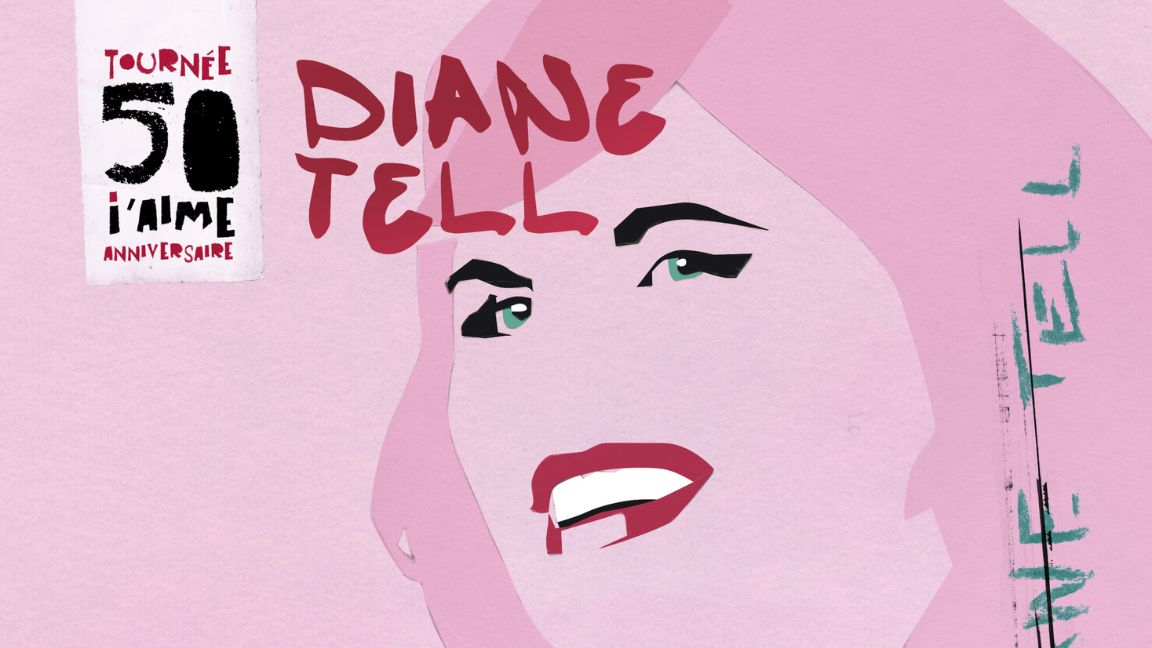 Tournée 50 i'aime - Diane Tell