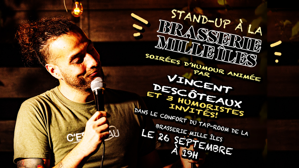 Stand-up à la BRASSERIE MILLE ÎLE!