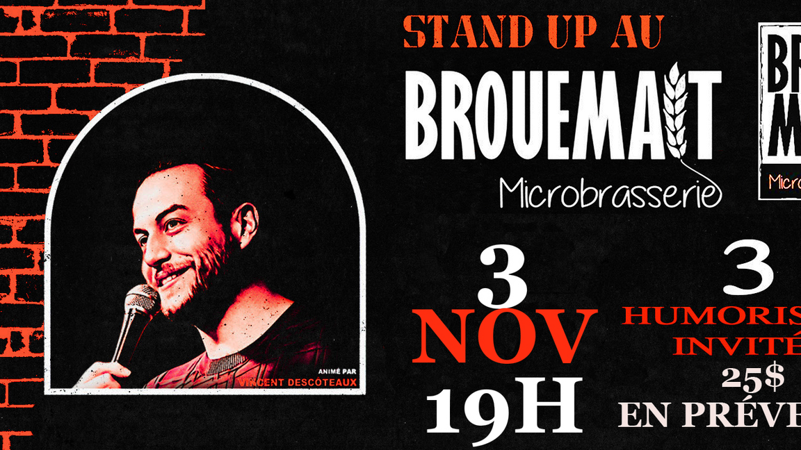 Stand-up au Brouemalt! 3 novembre!