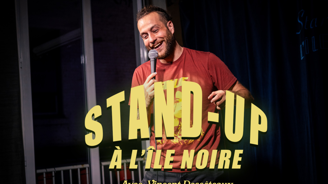 Stand up à l'île noire! 29 novembre!!!