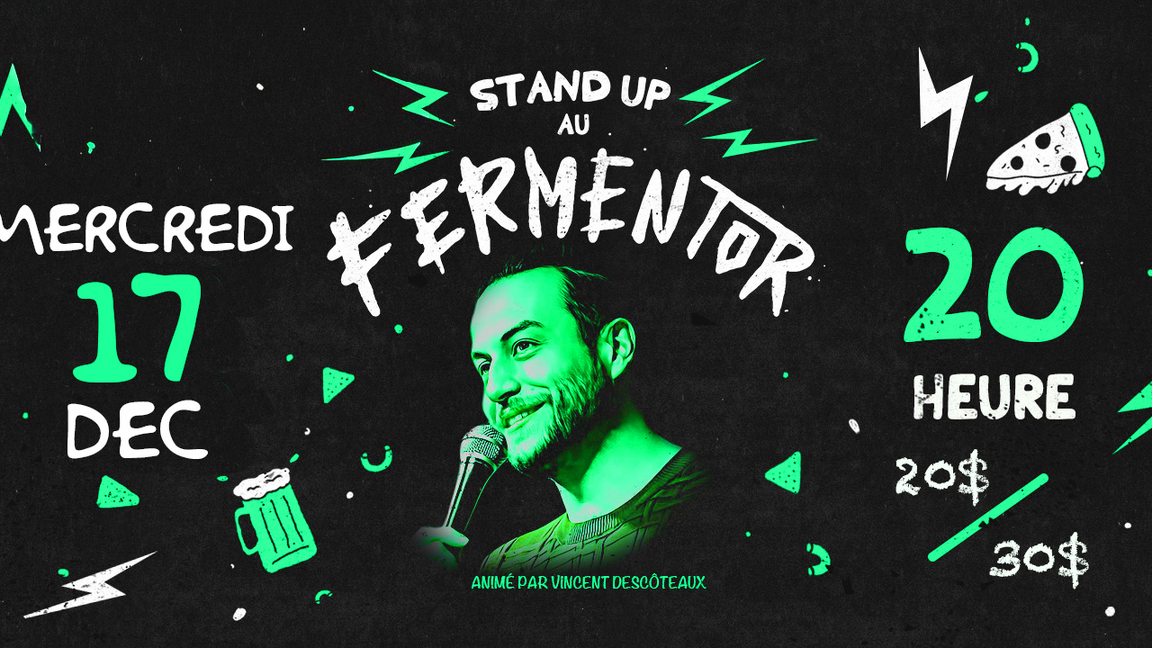 Stand-Up au Fermentor! 17 décembre!
