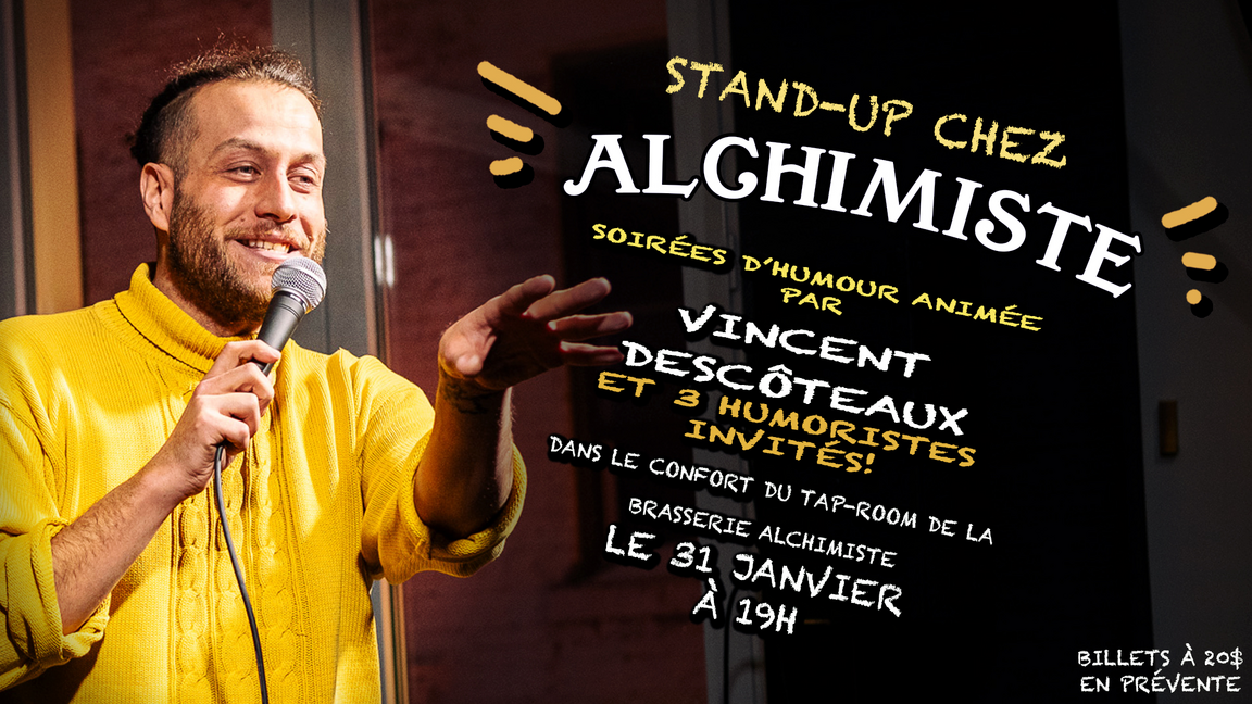 Stand-up chez Alchimiste! 31 janvier!
