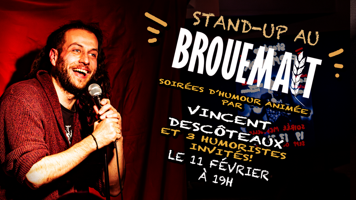 Stand-up au Brouemalt! 11 février