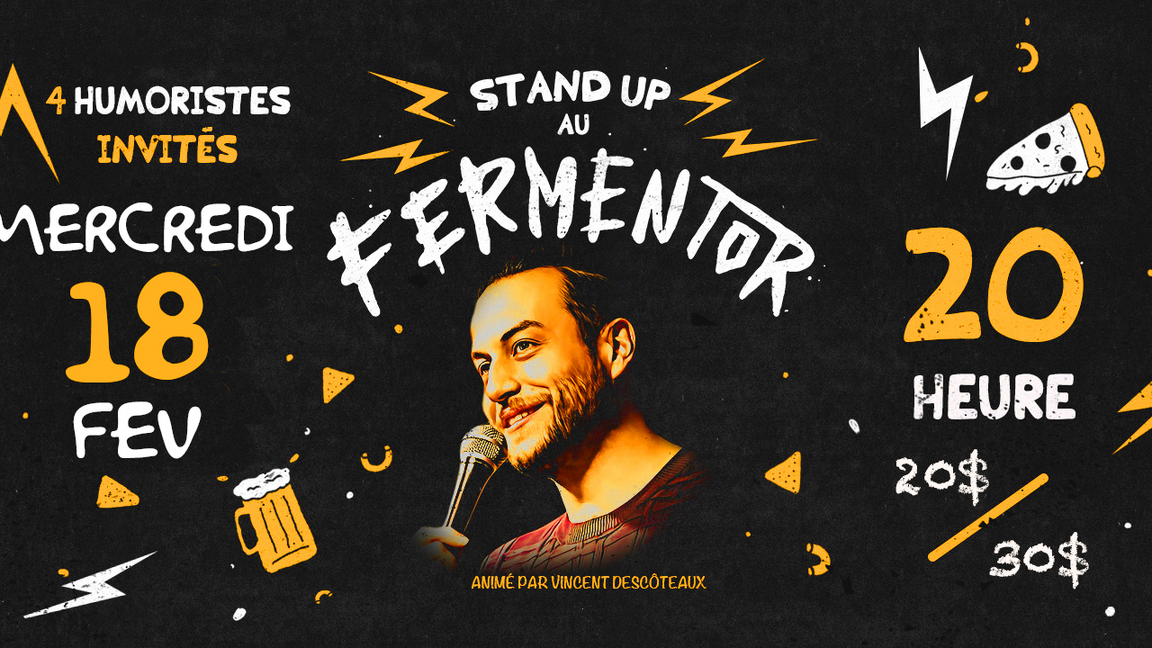 Stand-Up au Fermentor! 18 février