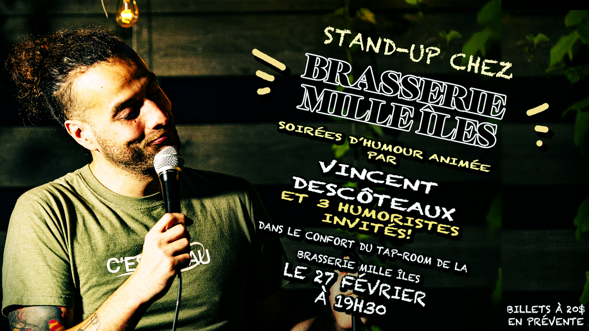 Stand-up à la BRASSERIE MILLE ÎLE! 27 février!