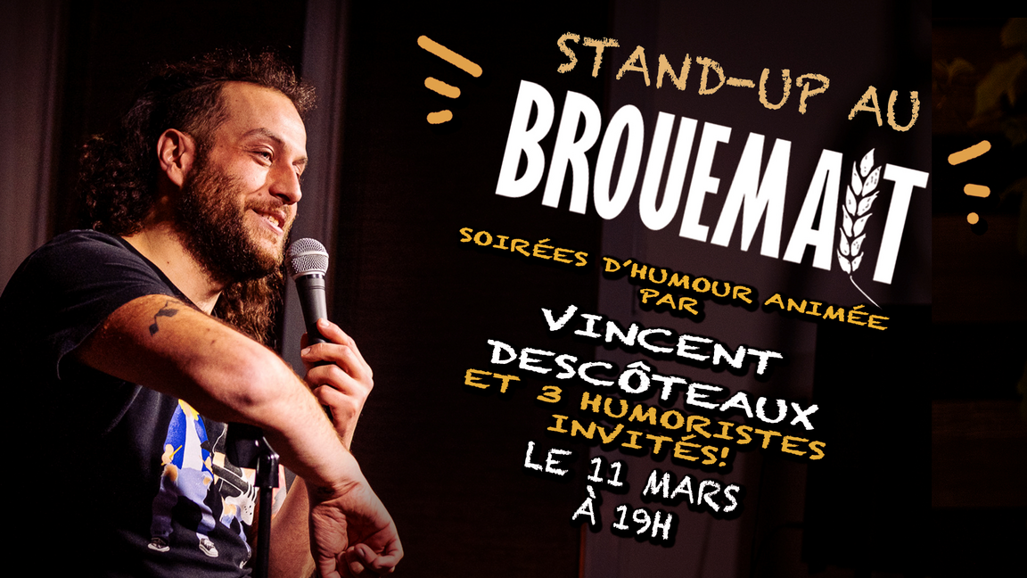 Stand-up au Brouemalt! 11 mars!