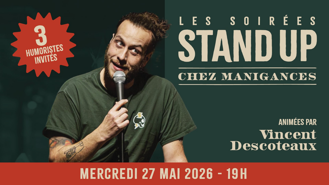 Stand-up Chez Manigances! 27 mai!! La dernière de la saison!