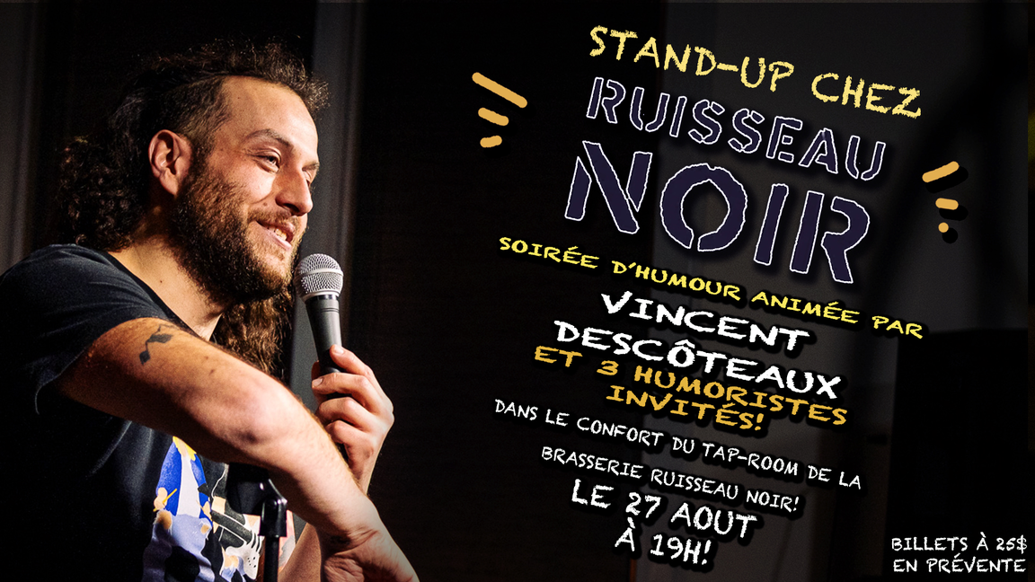 Stand-up au Ruisseau Noir!
