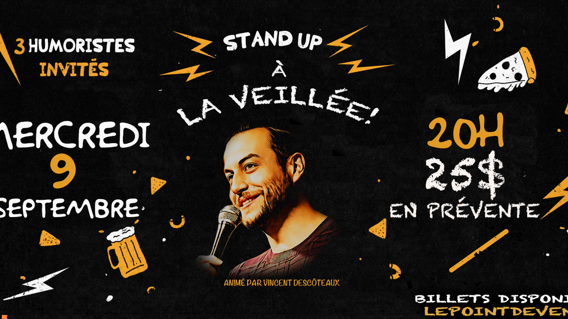 Stand-Up à La veillée! LANCEMENT DE LA SAISON!