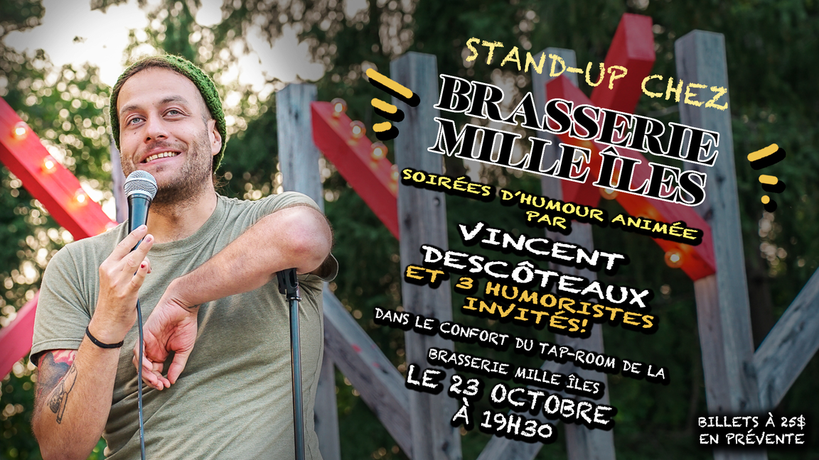 Stand-up à la BRASSERIE MILLE ÎLE! 23 octobre!