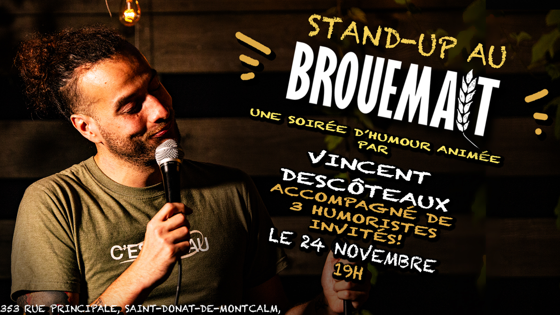 Stand-up au Brouemalt! 24 novembre!