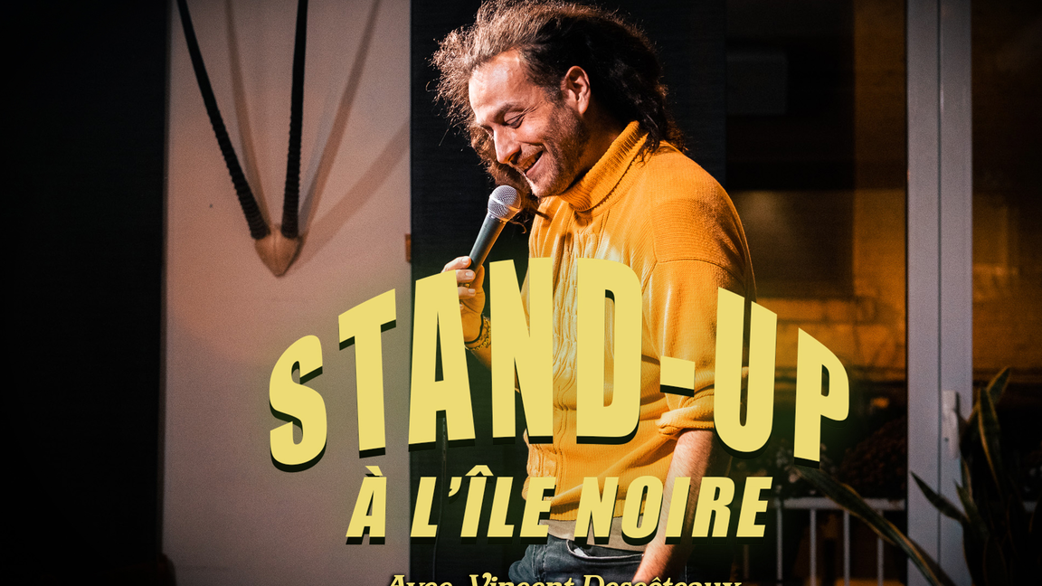 Stand up à l'île noire! 21 novembre!