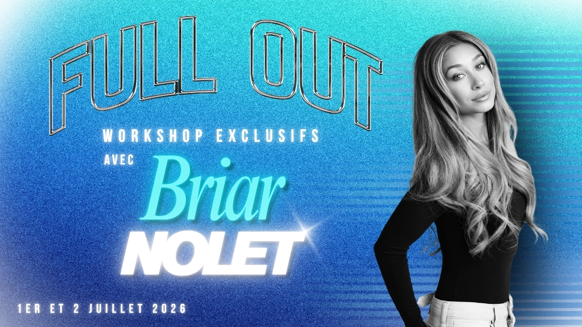 Workshops EXCLUSIFS avec Briar Nolet
