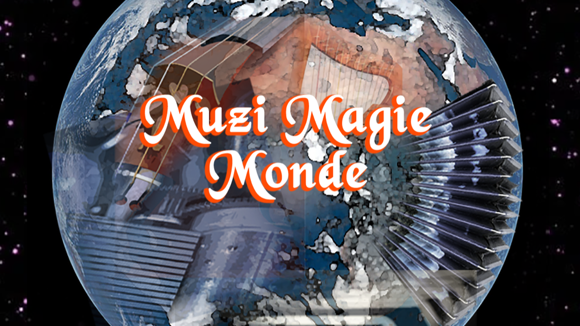 Muzi Magie Monde: Dimanche 16 août