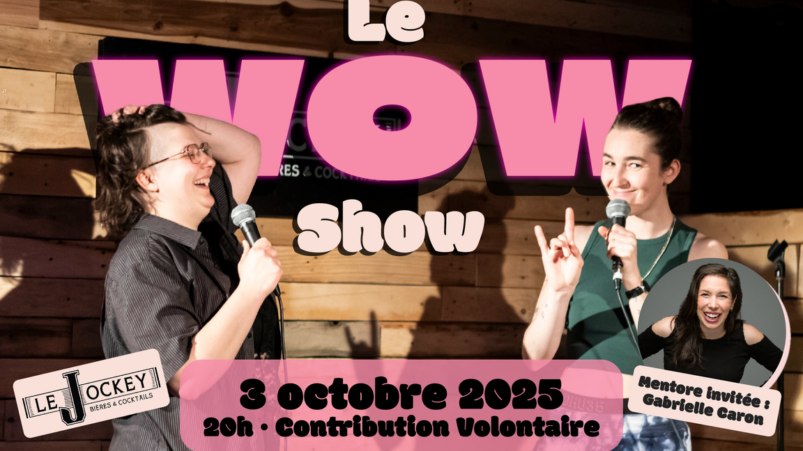 Le WOW show #10 avec Gabrielle Caron !