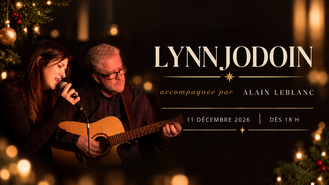 Noël avec Lynn Jodoin et Alain Leblanc