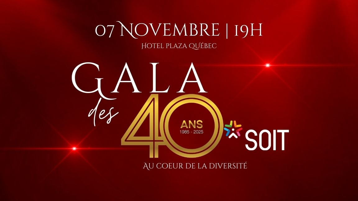 Gala des 40 ans - Célébrons la diversité