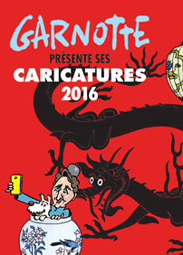 Garnotte présente ses caricatures 2016