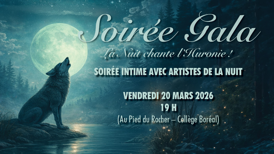 Soirée Gala - La Nuit Chante l'Huronie