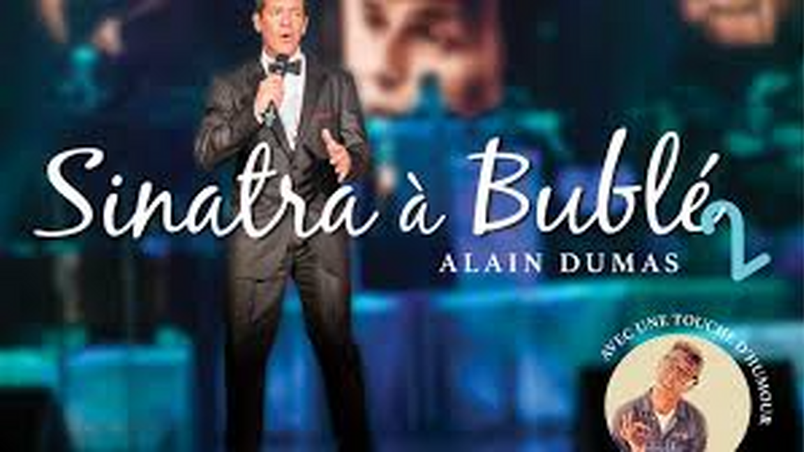 De Sinatra à Buble avec Alain Dumas