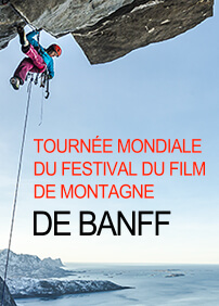 Tournée mondiale du Festival du film de montagne de Banff au Québec