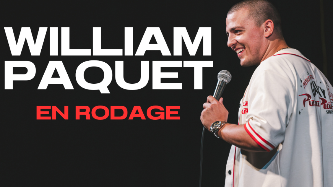 Comédie Club Gatineau présente William Paquet