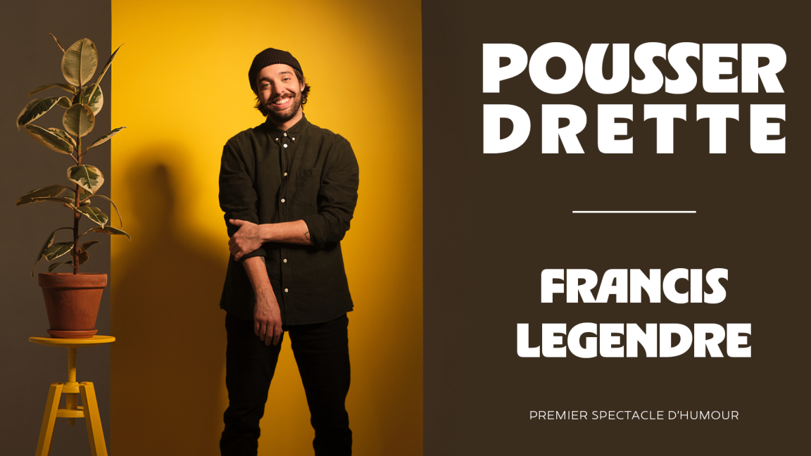 Comédie Club Gatineau présente Françis Legendre