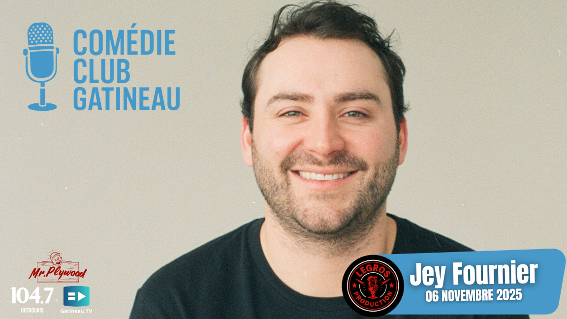 Comédie Club Gatineau présente Jey Fournier