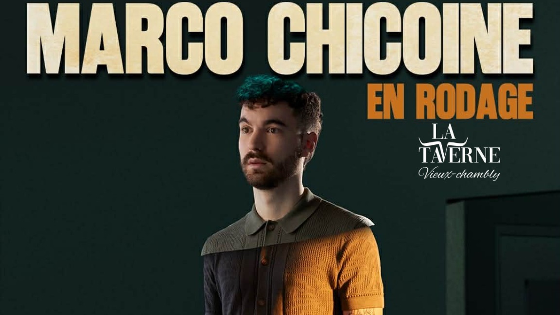 Marco Chicoine | En Rodage