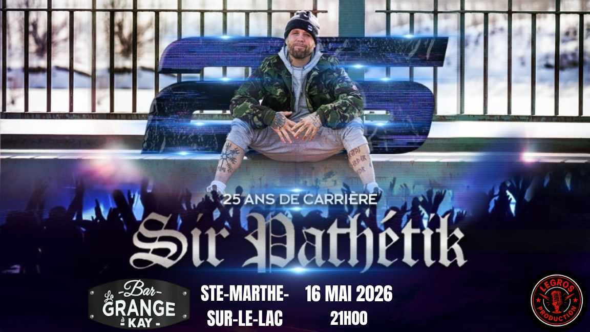 Sir Pathétik 25 ans de carrière