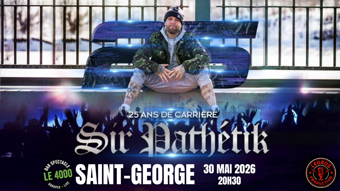 Sir Pathétik 25 ans de carrière