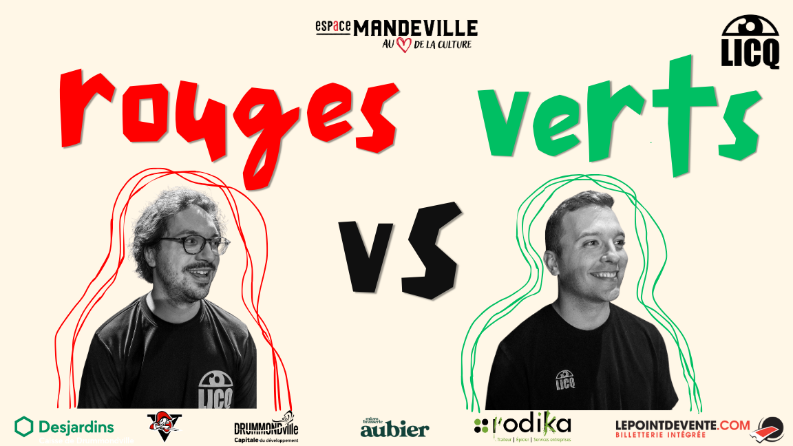 Ligue d'improvisation Centre-du-Québec 2025-2026 Rouges vs Verts