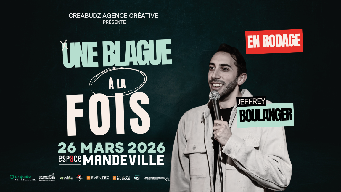 Jeffrey Boulanger en rodage : Une blague à la fois