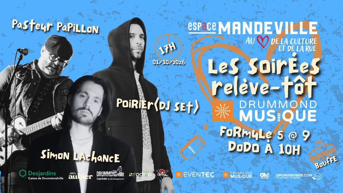 Soirée relève tôt Drummond Musique!