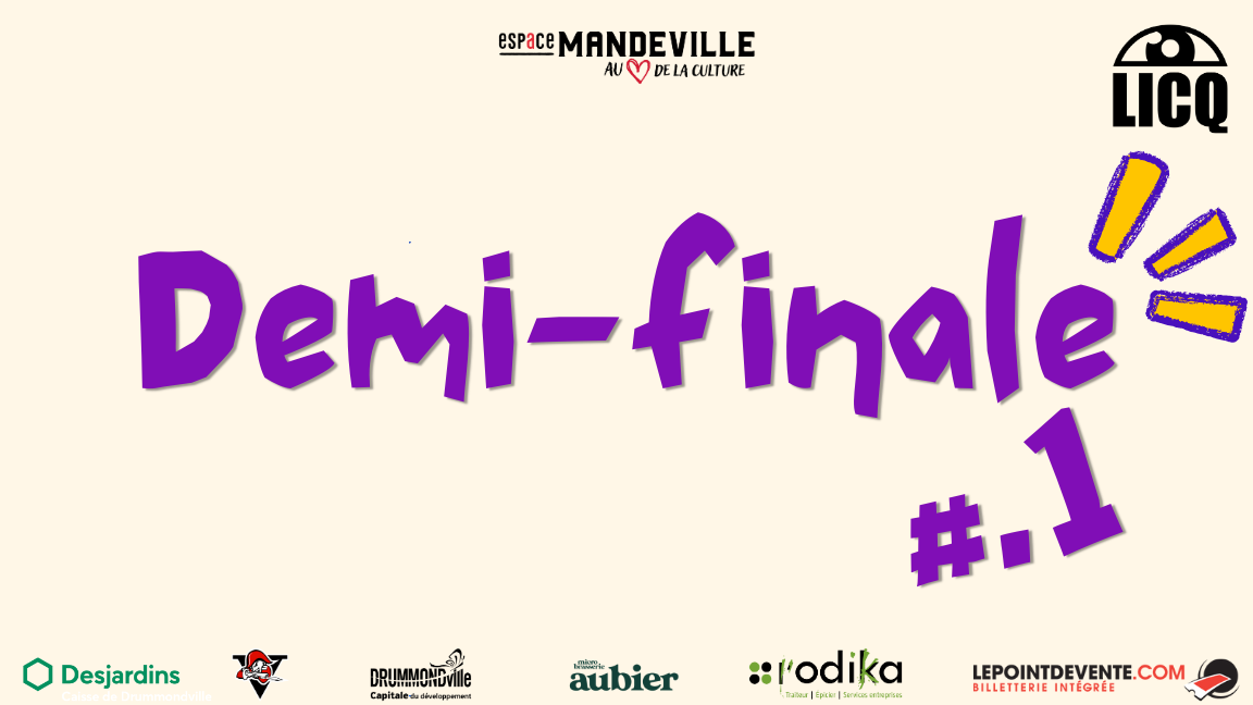 Ligue d'improvisation Centre-du-Québec 2025-2026- Demi-finale 1