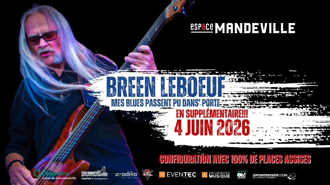 Supplémentaire: Breen Leboeuf: Mes blues passent pu dans ' porte