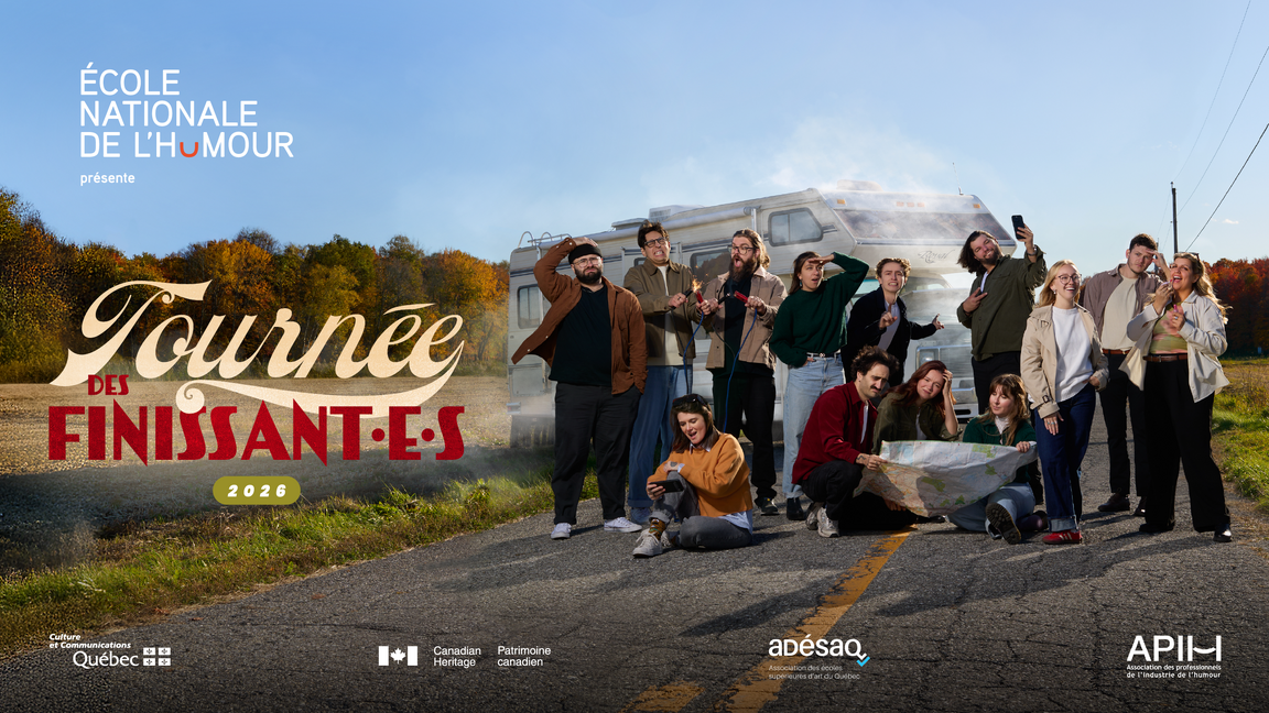 Tournée des finissants de l'École Nationale de l'Humour- Cuvée 2026