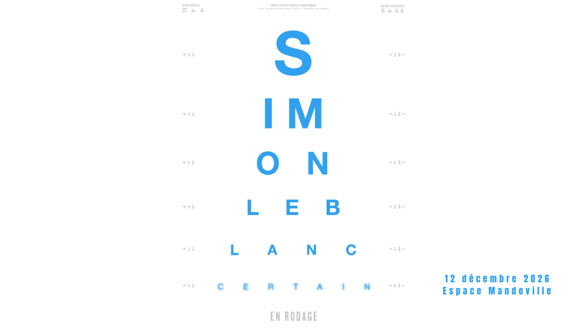Simon Leblanc - Certain en rodage