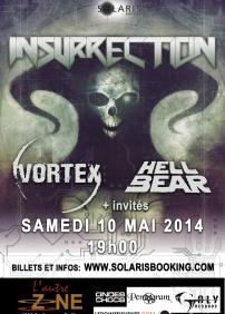 INSURRECTION + Vortex + Hellbear + invités