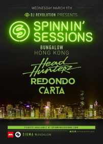 SPINNIN' SESSIONS ASIA TOUR: HONG KONG