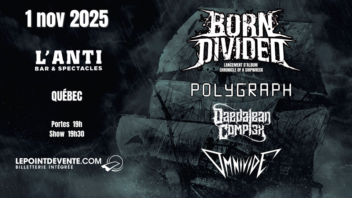 BORN DIVIDED - POLYGRAPH - DAEDALEAN COMPLEX - OMNIVIDE