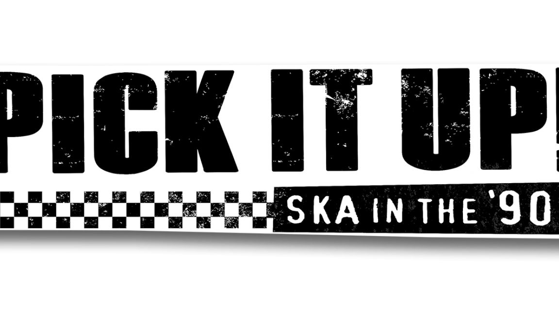 Montreal Ska Festival: Pick It Up! Ska In The 90's