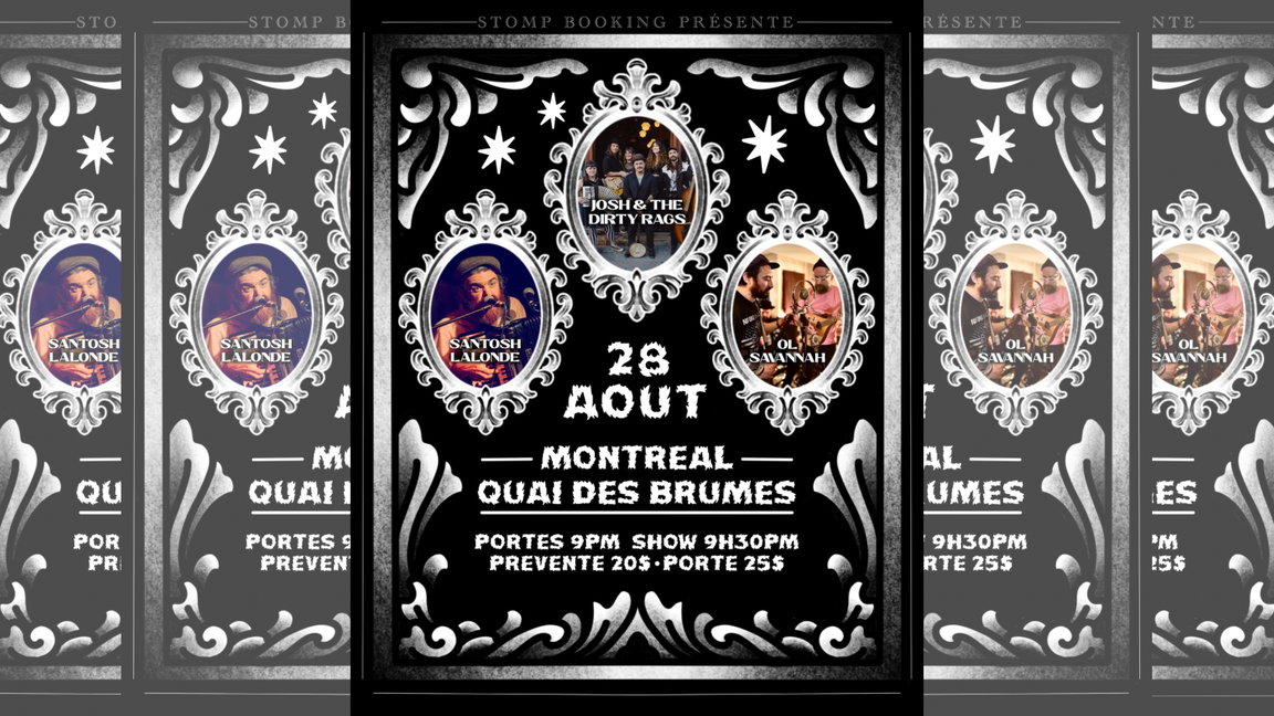 Josh & The Dirty Rags, Santosh Lalonde, Ol' Savannah au Quai des Brumes