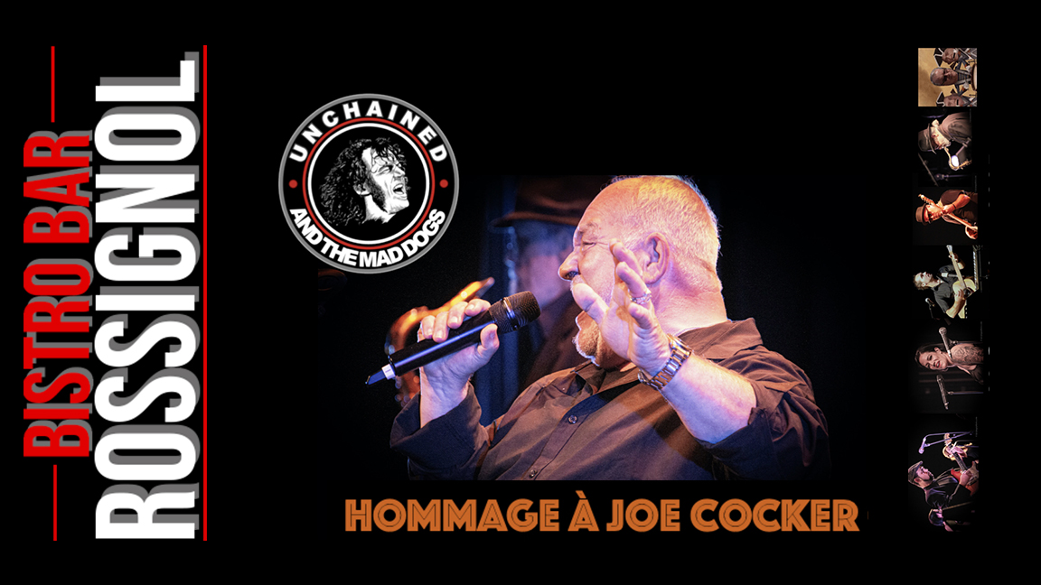 UNCHAINED AND THE MADDOGS - Hommage à Joe Cocker