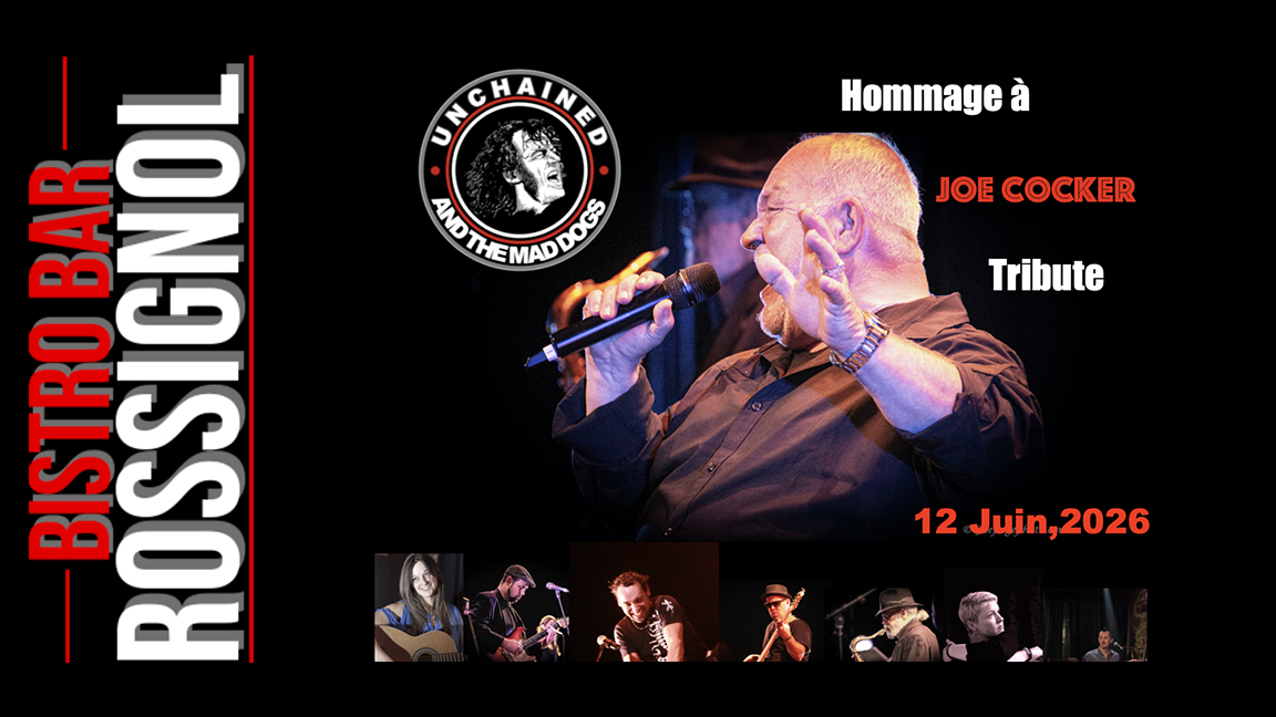 UNCHAINED AND THE MADDOGS - Hommage à Joe Cocker
