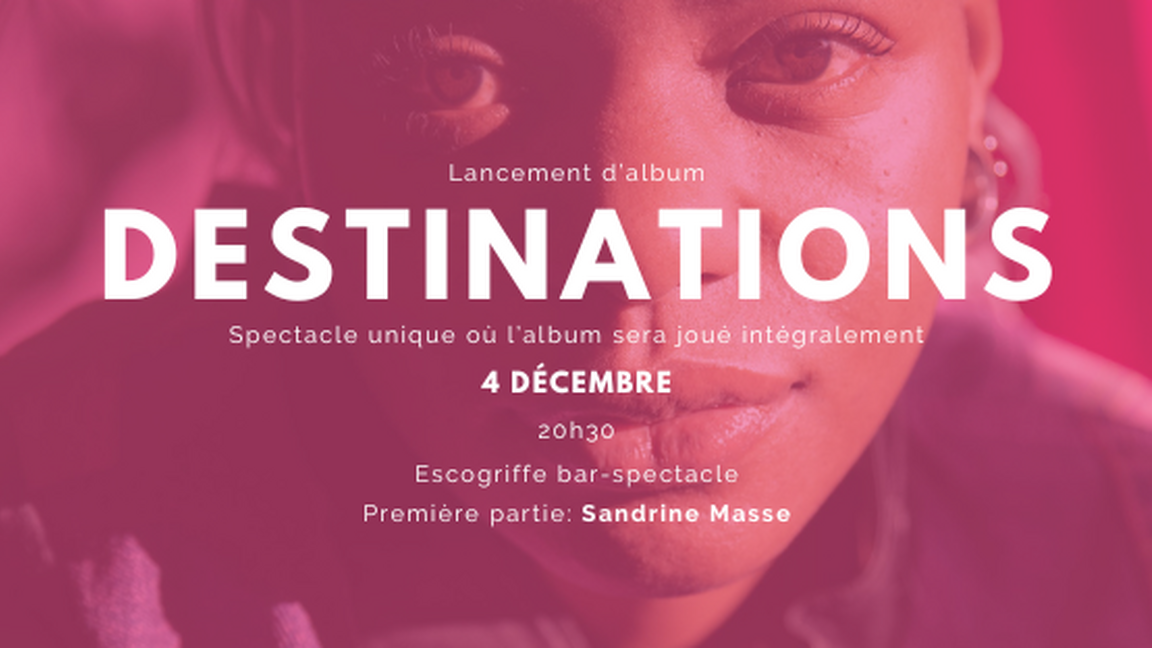 DESTINATIONS - lancement d'album